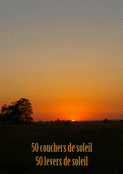 C&eacute;l&eacute;brons 50 ans de levers et couchers de soleil